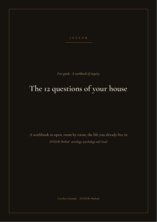 The 12 Questions of Your House